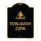 Signmission Designer Series Tow-Away Zone W/ Graphic, Black & Gold Aluminum Sign, 18" x 24", BG-1824-24411 A-DES-BG-1824-24411 - alternate 1